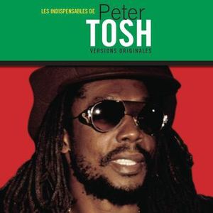 Les Indispensables De Peter Tosh