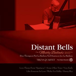 Distant Bells - Mostly Ballads - Remembering Bill Evans