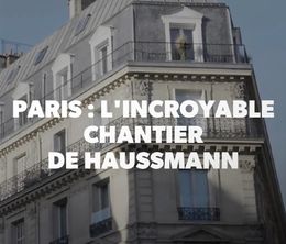 image-https://media.senscritique.com/media/000019325088/0/paris_l_incroyable_chantier_de_haussmann.jpg