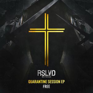 RSLVD - Free Quarantine Session EP (EP)