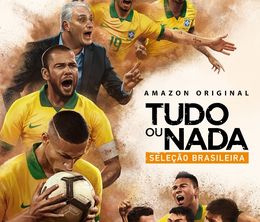 image-https://media.senscritique.com/media/000019325149/0/all_or_nothing_brazil_national_team.jpg