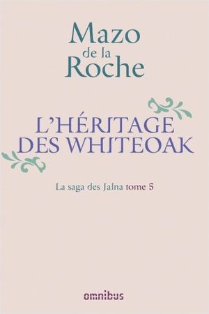 L'Héritage des Whiteoaks