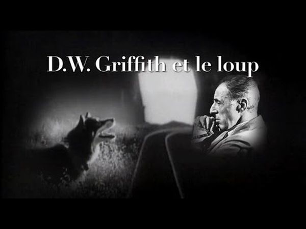 D.W. Griffith et le loup