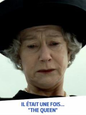 Il était une fois... "The Queen"