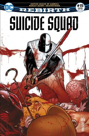 Suicide Squad Rebirth (Urban Presse), tome 15