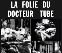 image-https://media.senscritique.com/media/000019327514/0/la_folie_du_docteur_tube.jpg