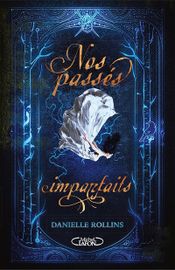 Couverture Nos Passés Imparfaits, tome 1 : Destins Volés Couverture Nos Passés Imparfaits, tome 1 : Destins Volés