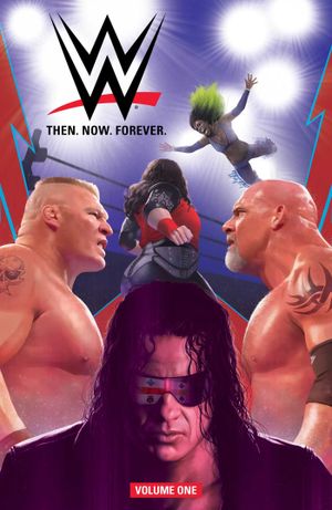 WWE: Then. Now. Forever. vol.1