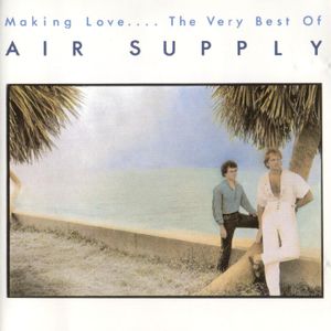 Making Love… The Very Best of Air Supply