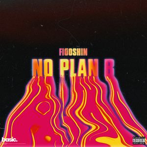 No Plan B (Single)