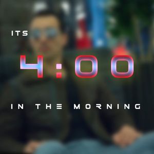 Its 4 in the Morning (Single)