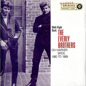 Walk Right Back: The Everly Brothers on Warner Bros. 1960–1969