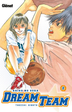 Dream Team, tome 2