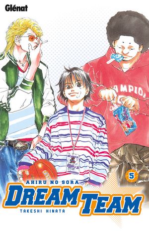 Dream Team, tome 5