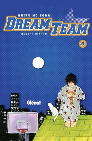 Dream Team, tome 8