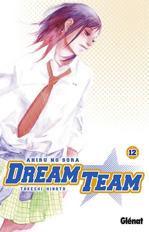 Dream Team, tome 12