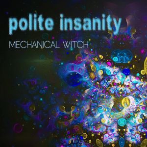Polite Insanity (Single)