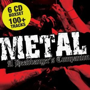 Metal: A Headbanger’s Companion