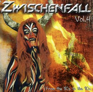 Zwischenfall, Volume 4: From the 80’s to the 90’s