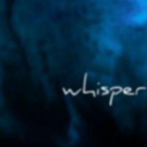 whisper