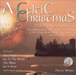 A Celtic Christmas: A Holiday Odyssey