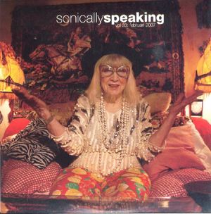 Sonically Speaking, Volume 33: February 2007
