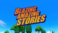 Les histoires fantastiques de Blaze
