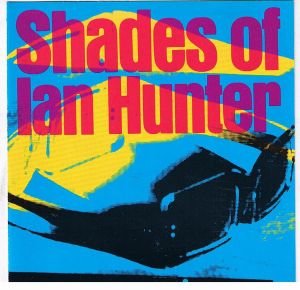 Shades of Ian Hunter
