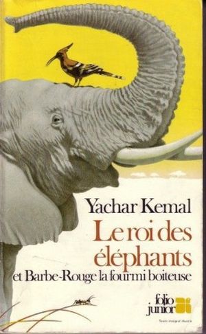 Le Roi des éléphants et Barbe-Rouge, la fourmi boiteuse