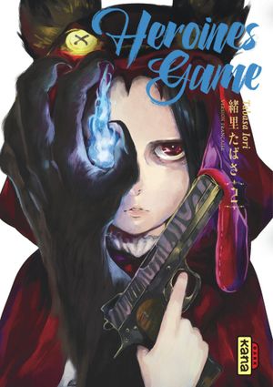 Heroines Game, tome 2