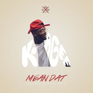 Mean Dat (Single)