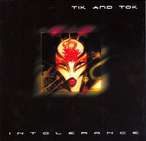 Intolerance; The Very Be@st Of Tik & Tok 1982 - 1984