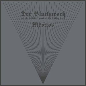 Der Blutharsch and the Infinite Church of the Leading Hand / Mhönos