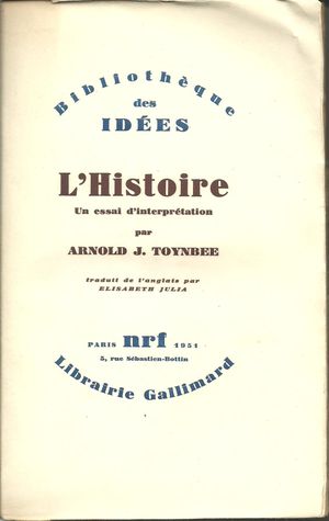 L'Histoire, un essai d'interprétation