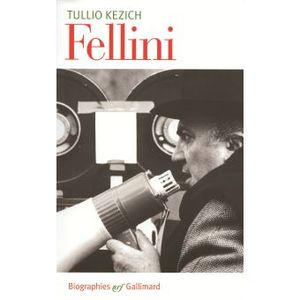 Fellini, sa vie et ses films