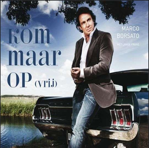 Kom maar op (Vrij) / Dichtbij (Single)