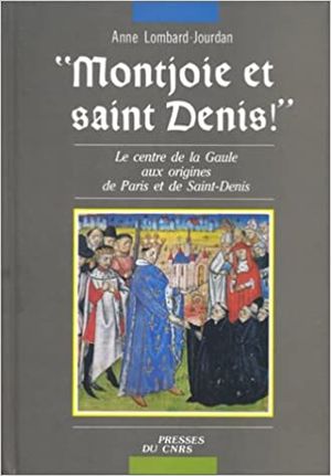 Montjoie et Saint Denis !