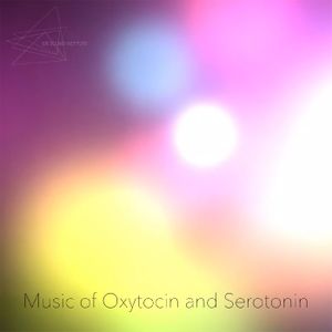 Music of Oxytocin and Serotonin
