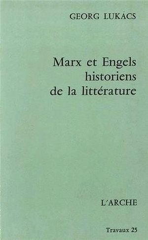 Marx et Engels historiens de la littérature