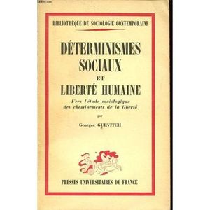 Déterminismes sociaux et liberté humaine