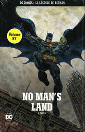 No Man's Land (2e partie) - La Légende de Batman, tome 67