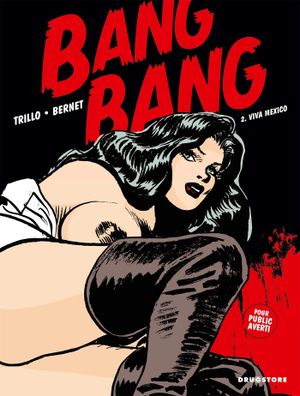 Viva Mexico ! - Bang Bang, tome 2