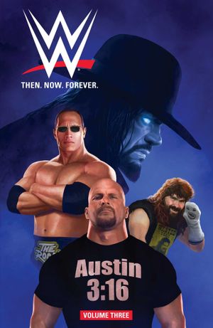WWE: Then. Now. Forever. vol.3