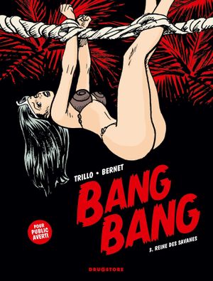 La Reine de la savane - Bang Bang, tome 3