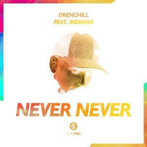 Never Never (Single)