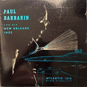 Paul Barbarin and His New Orleans Jazz