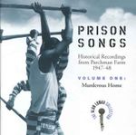 Pochette Prison Songs: Historical Recordings from Parchman Farm 1947-1948, Volume One: Murderous Home