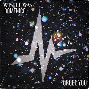 Forget You (Single)