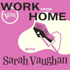 Work From Home with Sarah Vaughan