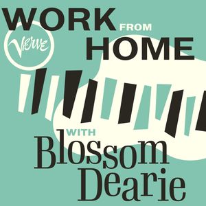 Work From Home with Blossom Dearie